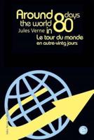 Around the World in Eighty days/Le Tour Du Monde En Quatre-Vingt Jours