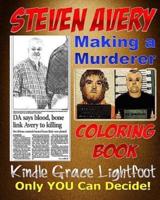 The Steven Avery Coloring Book