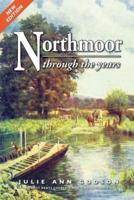 Northmoor Through the Years