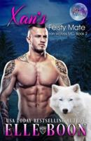 Xan's Feisty Mate: Iron Wolves MC, Book 2