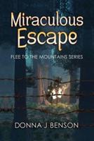 Miraculous Escape