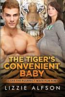 The Tiger's Convenient Baby