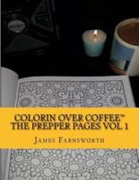 Colorin Over Coffee The Prepper Pages Vol1