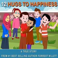 12 Hugs to Happiness