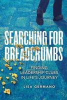 Searching For Breadcrumbs