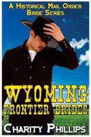 Wyoming Frontier Brides