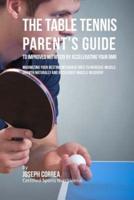 The Table Tennis Parent's Guide to Improved Nutrition by Accelerating Your RMR