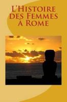 L'Histoire Des Femmes À Rome