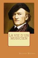 La Vie D'un Musicien