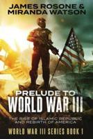 Prelude to World War Three