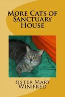 More Cats of Sanctuary House