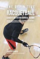 The Definitive Racquetball Coach's Nutrition Manual To RMR