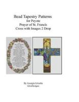 Bead Tapestry Patterns Peyote Prayer of St. Francis and Cross With Images