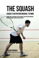 The Squash Coach's Nutrition Manual To RMR