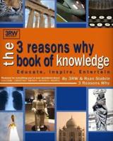 The 3 Reasons Why Book of Knowledge