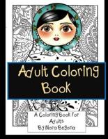 Adult Coloring Book: Relaxing Coloring Book