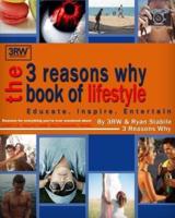 The 3 Reasons Why Book of Lifestyle