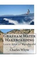 Grafham Water Wakeboarding