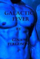 Galactic Fever