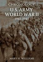 Chronology of the U.S. Army in World War II, 1941-1945