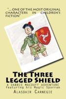 The Three Legged Shield
