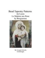 Bead Tapestry Pattern for Loom Madone Aux Rose by Bouguereau