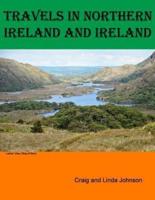 Travels in Northern Ireland and Ireland
