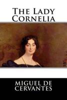 The Lady Cornelia