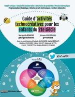 Guide D'activités Technocréatives Pour Les Enfants Du 21E Siècle
