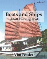 Boats & Ships: Adult Coloring Book, Volume 5