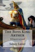 The Boys King Arthur