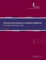 Diversity and Inclusion in Academic Medicine