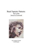Bead Tapestry Pattern for Loom Jesus Is Crowned