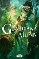 La guardiana de Aldán/ The guardian of Aldan