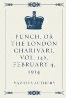 Punch, or the London Charivari, Vol. 146, February 4, 1914