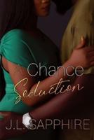 A Chance Seduction