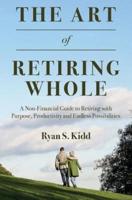 The Art of Retiring Whole