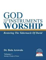 God Made Instruments Of Worship.