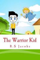 The Warrior Kid