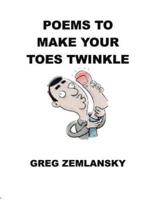 Poems To Make Your Toes Twinkle