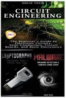 Circuit Engineering & Cryptography & Malware