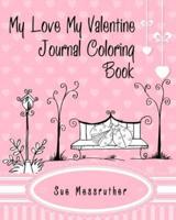My Love My Valentine Journal Coloring Book