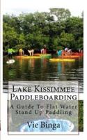Lake Kissimmee Paddleboarding