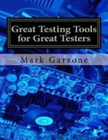 Great Testing Tools for Great Testers