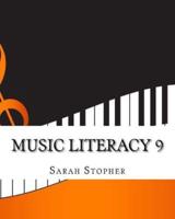 Music Literacy 9