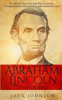Abraham Lincoln "Honest Abe"