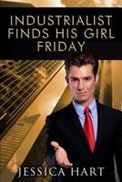 Industrialist Finds His Girl Friday