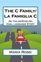 The C Family/La Famiglia C