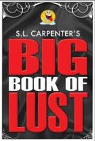 S.L. Carpenter's Big Book of Lust