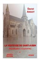 La Visiteuse De Saint-Aubin